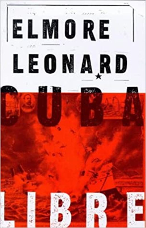 Book cover for "Cuba Libre" by Elmore Leonard