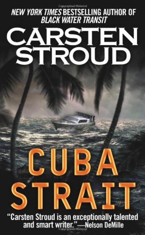 Book cover for "Cuba Strait" by Carsten Stroud