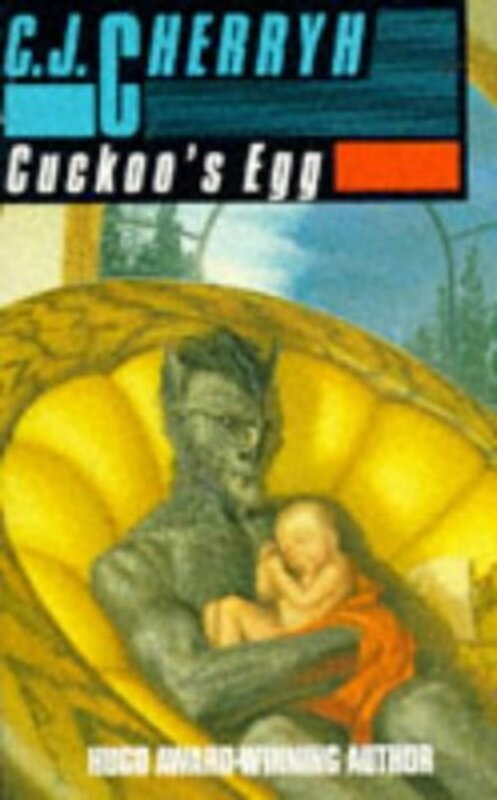 Book cover for "Cuckoo's Egg" by CJ Cherryh