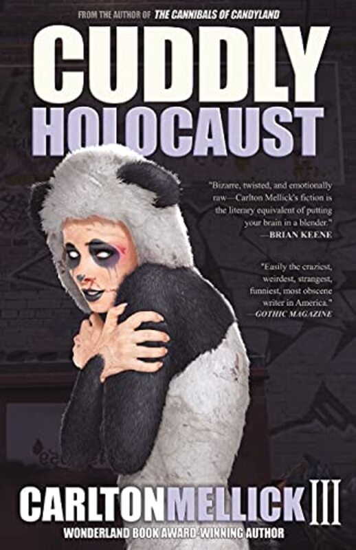 Book cover for "Cuddly Holocaust" by Carlton Mellick III