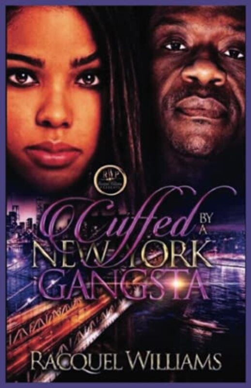 Book cover for "Cuffed By A New York Gangsta" by Racquel Williams