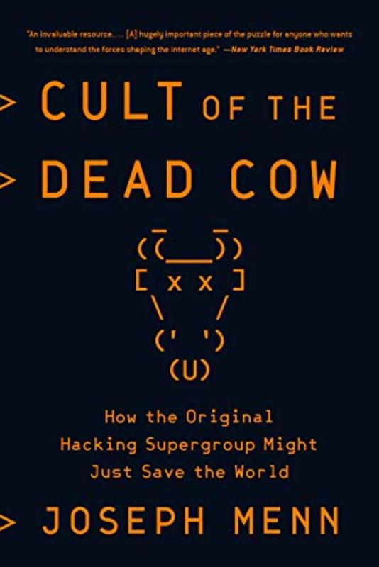 Book cover for "Cult of the Dead Cow" by Joseph Menn