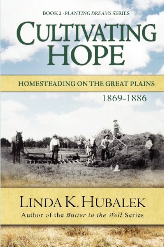 Book cover for "Cultivating Hope" by Linda K Hubalek