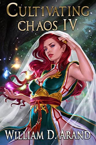 Book cover for "Cultivating Chaos 4" by William D Arand