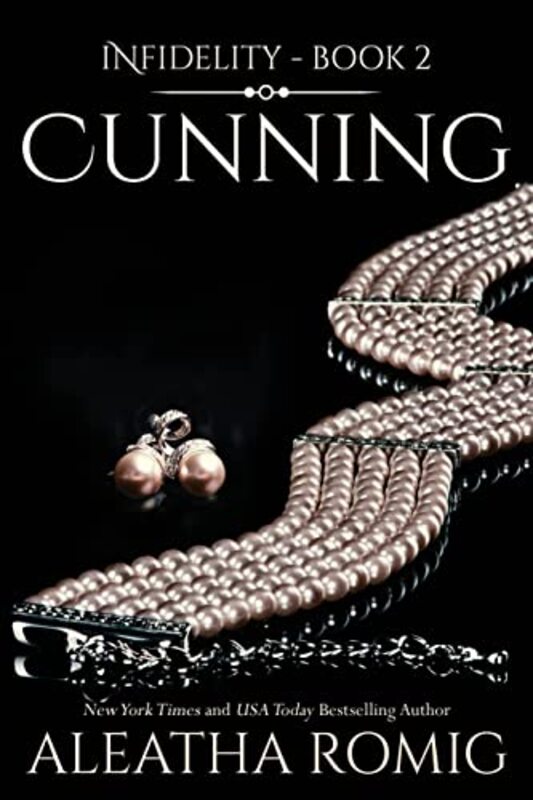 Book cover for "Cunning" by Aleatha Romig