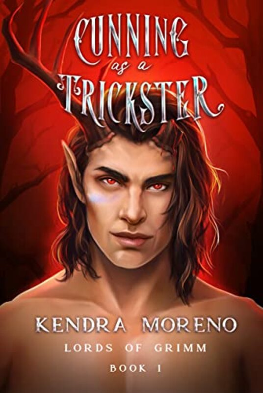 Book cover for "Cunning as a Trickster" by Kendra Moreno