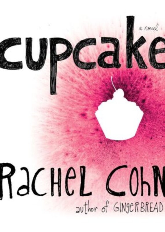 Book cover for "Cupcake" by Rachel Cohn
