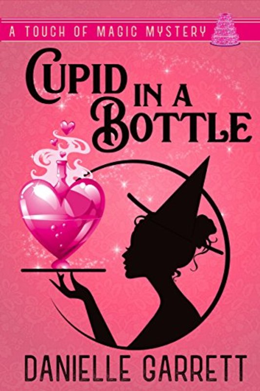 Book cover for "Cupid in a Bottle" by Danielle Garrett