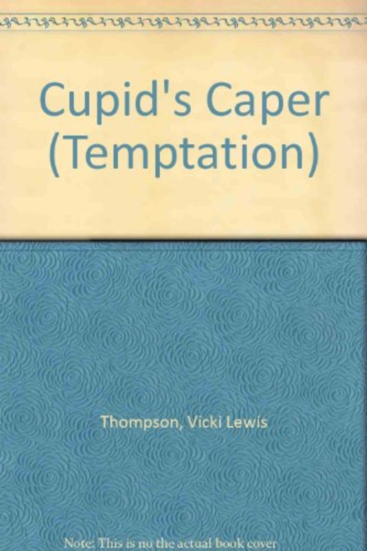 Book cover for "Cupid's Caper" by Vicki Lewis Thompson