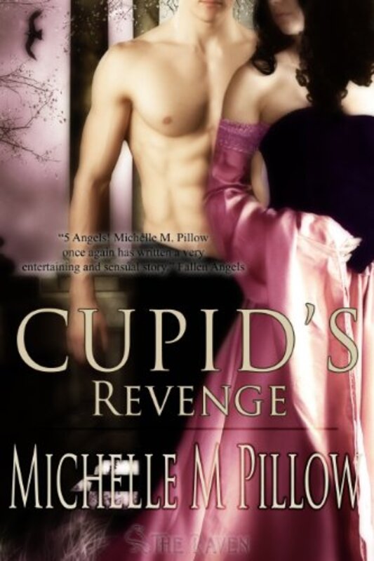 Book cover for "Cupid's Revenge" by Michelle M Pillow