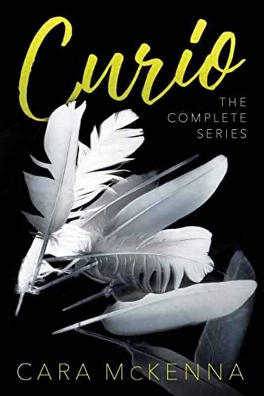 Book cover for "Curio the Complete Series" by Cara McKenna