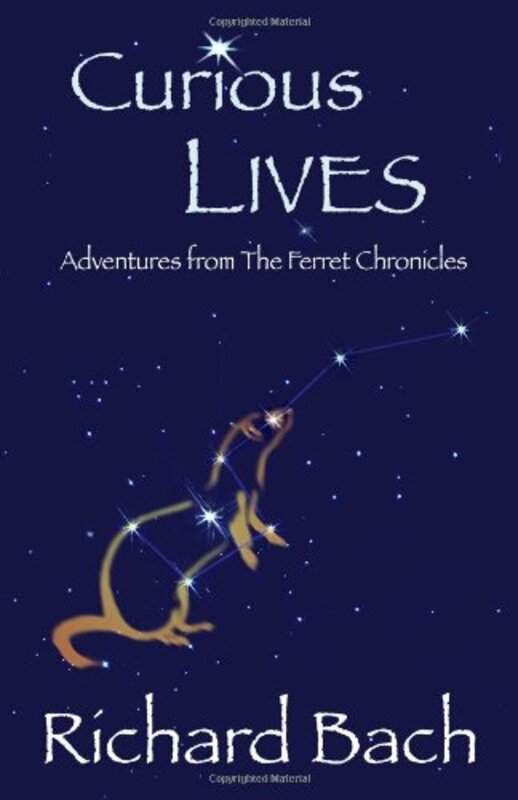 Book cover for "Curious Lives" by Richard Bach