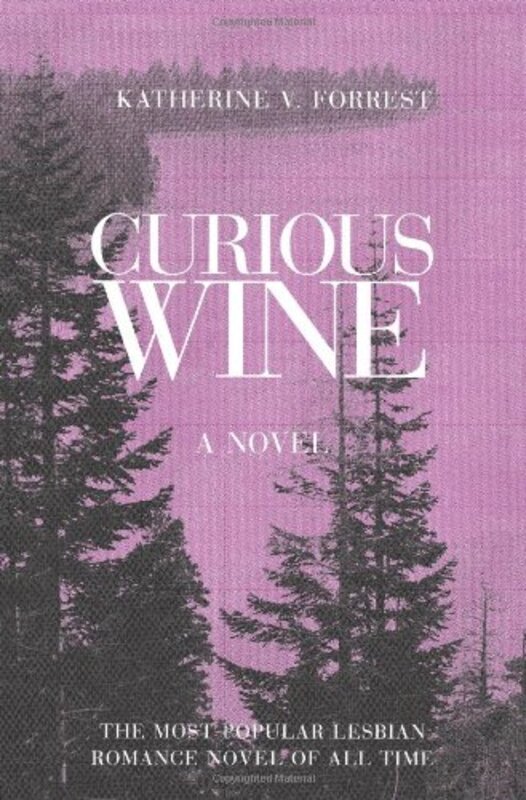 Book cover for "Curious Wine" by Katherine V Forrest