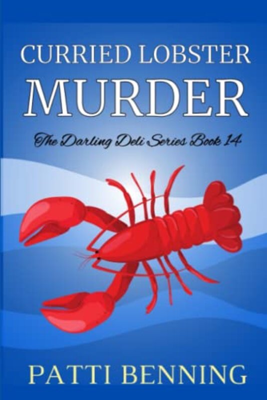 Book cover for "Curried Lobster Murder" by Patti Benning