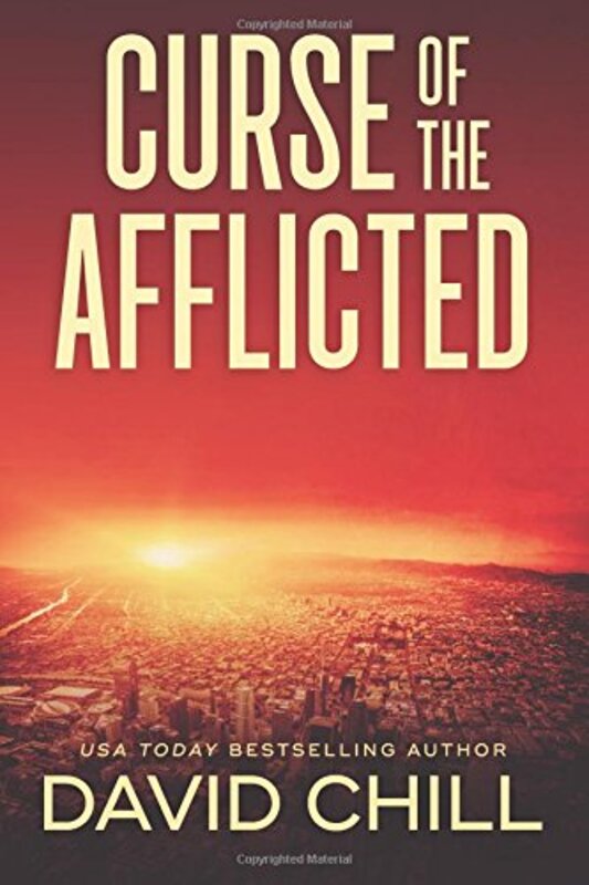 Book cover for "Curse Of The Afflicted" by David Chill