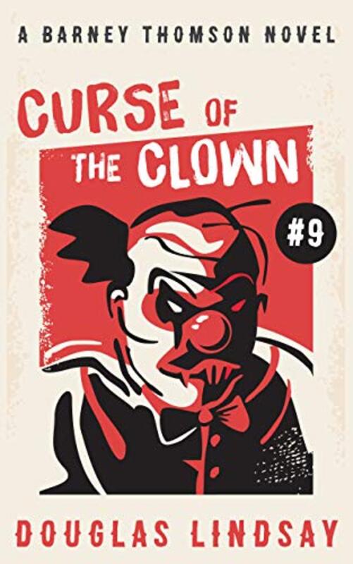 Book cover for "Curse Of The Clown" by Douglas Lindsay