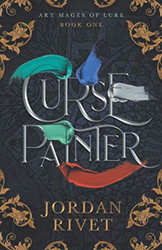 Book cover for "Curse Painter" by Jordan Rivet