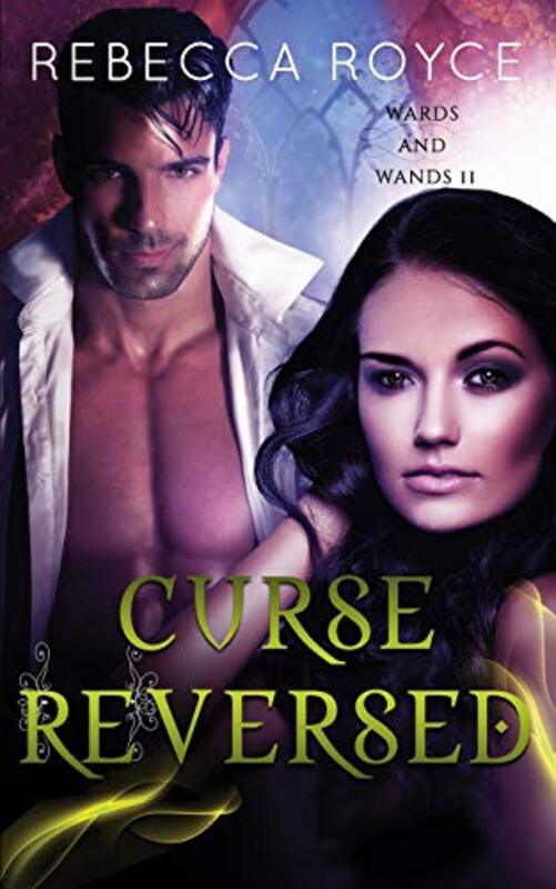 Book cover for "Curse Reversed" by Rebecca Royce