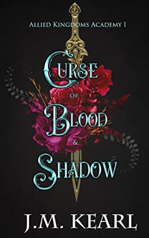 Book cover for "Curse of Blood and Shadow" by JM Kearl