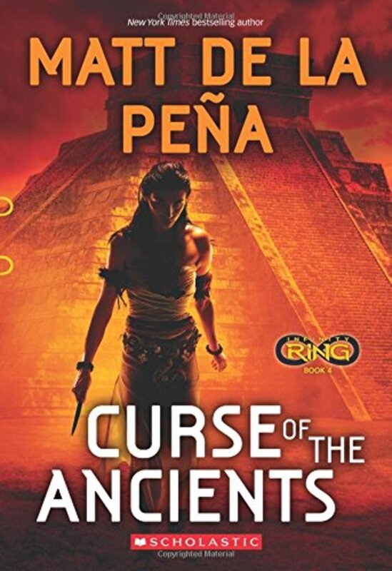 Book cover for "Curse of the Ancients" by Matt de la Peña