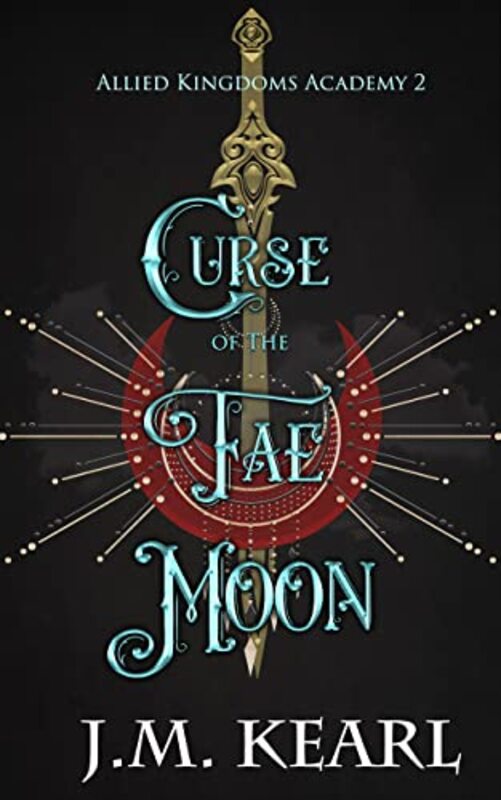 Book cover for "Curse of the Fae Moon" by JM Kearl