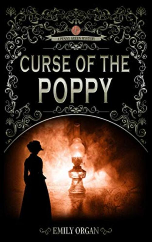 Book cover for "Curse of the Poppy" by Emily Organ