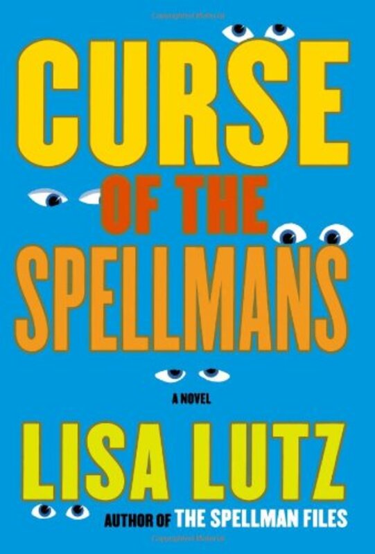 Book cover for "Curse of the Spellmans" by Lisa Lutz