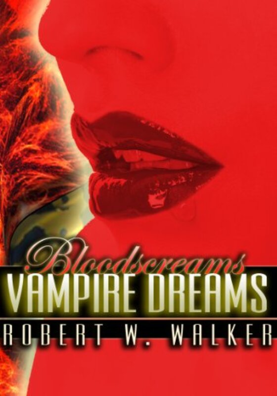 Book cover for "Curse of the Vampire / Vampire Dreams" by Robert W Walker