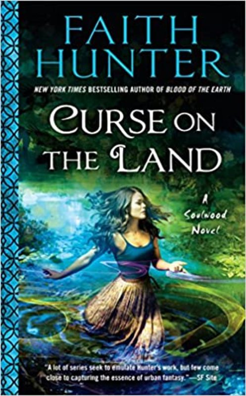 Book cover for "Curse on the Land" by Faith Hunter