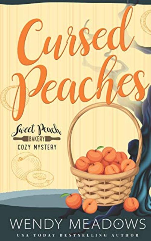 Book cover for "Cursed Peaches" by Wendy Meadows