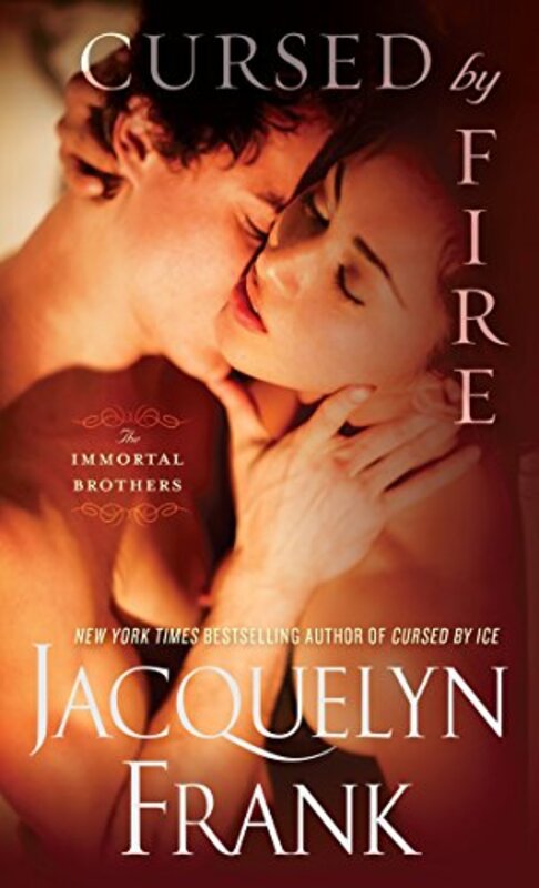 Book cover for "Cursed by Fire" by Jacquelyn Frank