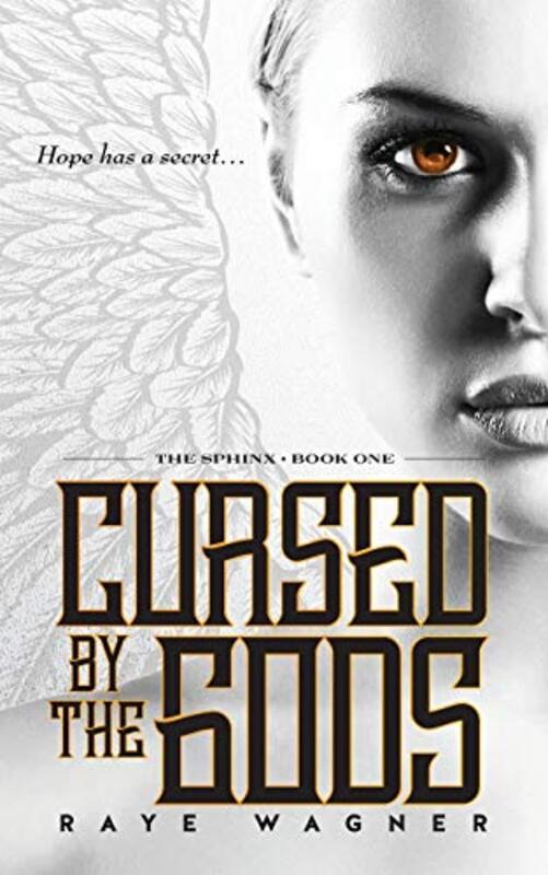 Book cover for "Cursed by the Gods" by Raye Wagner