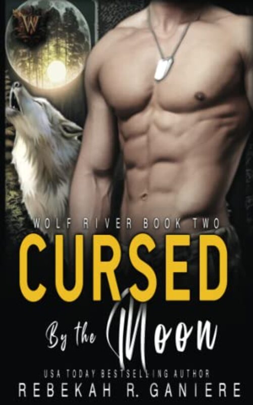 Book cover for "Cursed by the Moon" by Rebekah R Ganiere