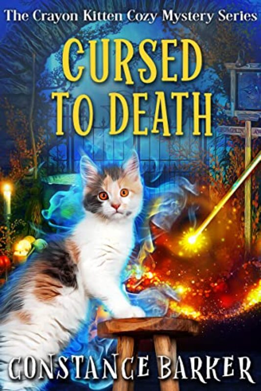 Book cover for "Cursed to Death" by Constance Barker