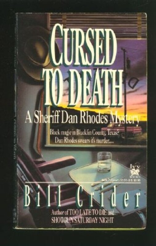 Book cover for "Cursed to Death" by Bill Crider
