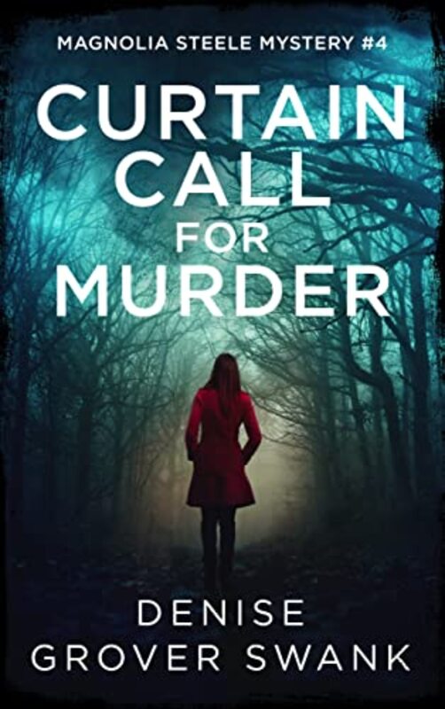 Book cover for "Curtain Call" by Denise Grover Swank