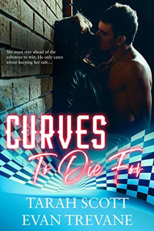 Book cover for "Curves to Die For" by Tarah Scott