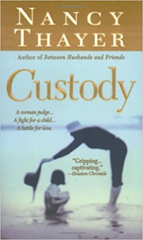 Book cover for "Custody" by Nancy Thayer