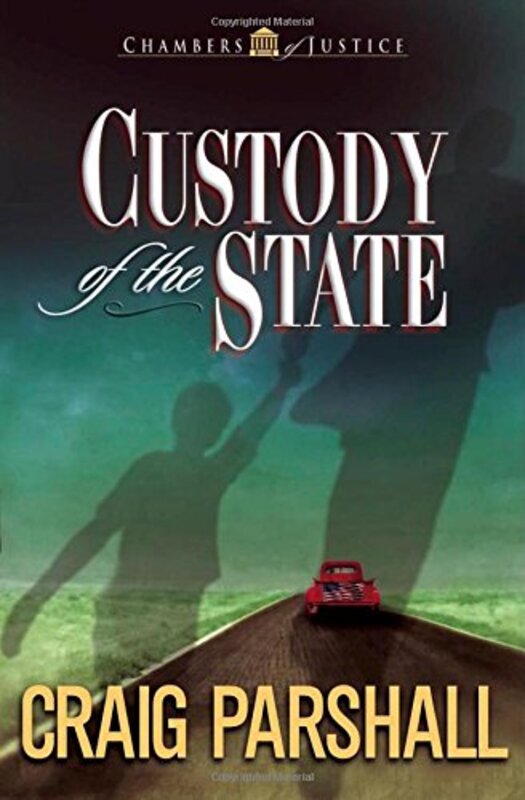 Book cover for "Custody of the State" by Craig Parshall