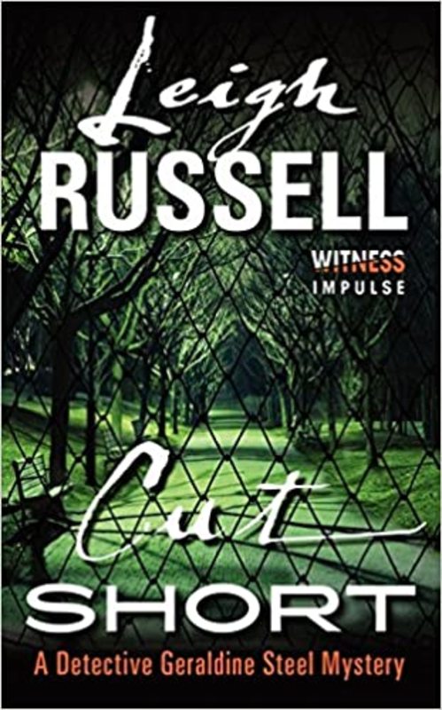 Book cover for "Cut Short" by Leigh Russell
