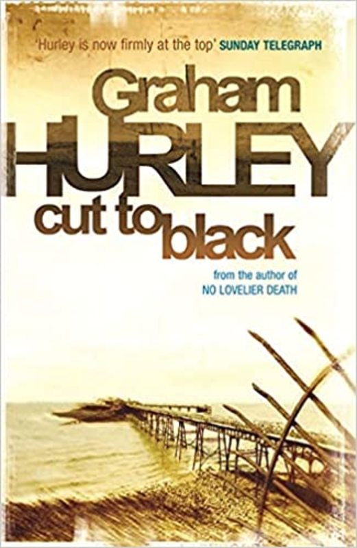 Book cover for "Cut To Black" by Graham Hurley