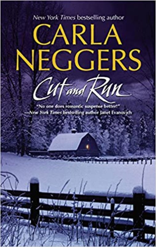 Book cover for "Cut and Run" by Carla Neggers