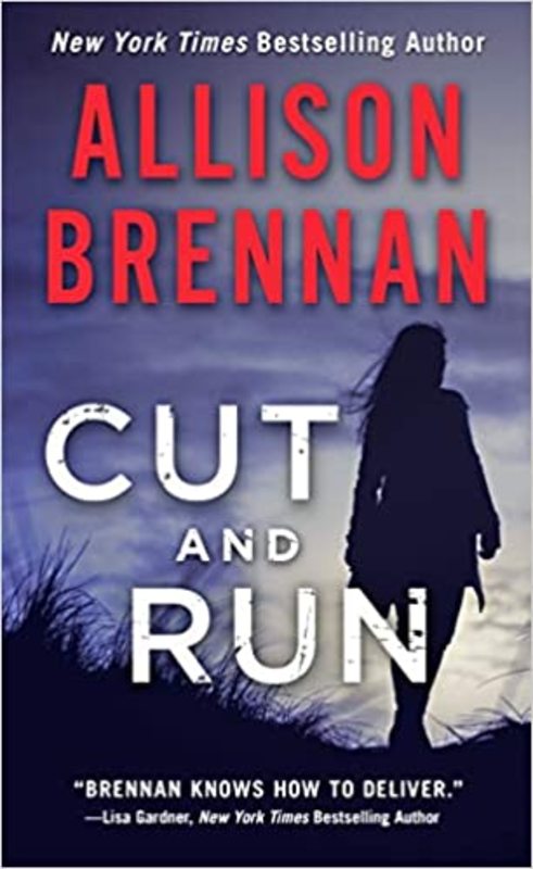 Book cover for "Cut and Run" by Allison Brennan