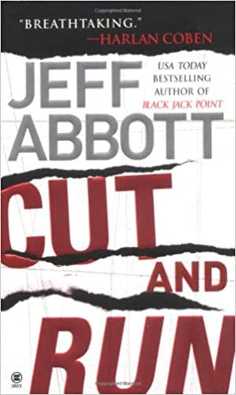 Book cover for "Cut and Run" by Jeff Abbott