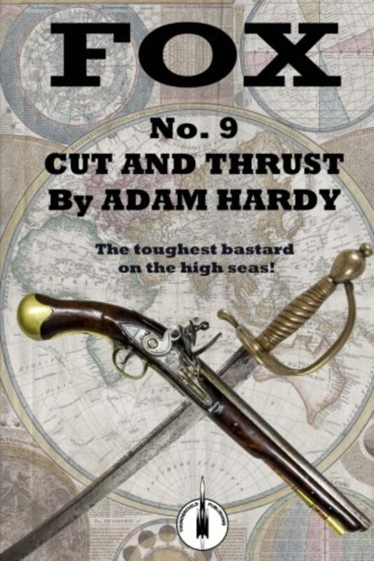Book cover for "Cut and Thrust" by Adam Hardy