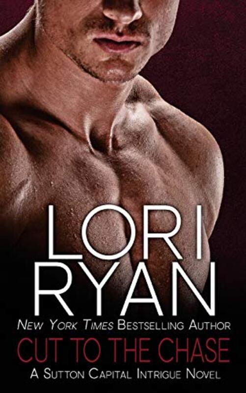 Book cover for "Cut to the Chase" by Lori Ryan