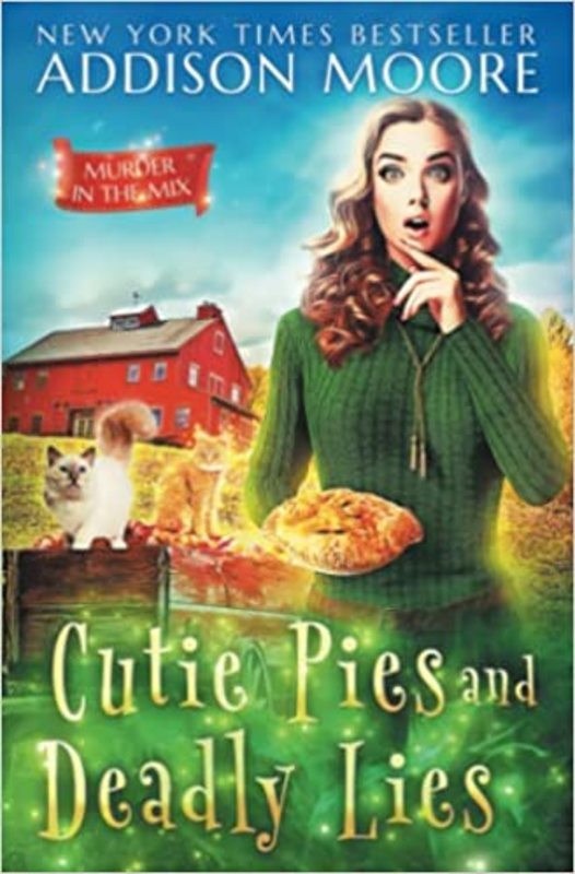 Book cover for "Cutie Pies and Deadly Lies" by Addison Moore