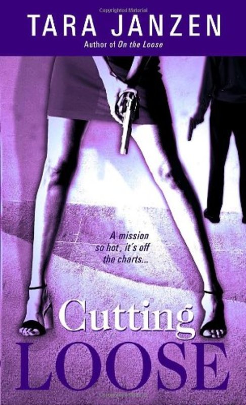 Book cover for "Cutting Loose" by Tara Janzen