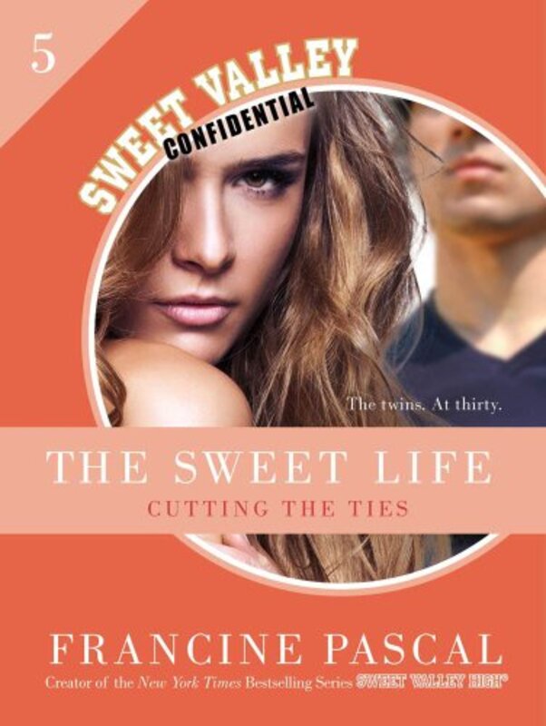 Book cover for "Cutting The Ties" by Francine Pascal