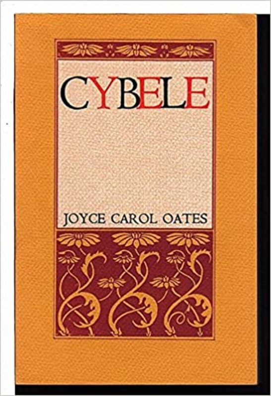 Book cover for "Cybele" by Joyce Carol Oates